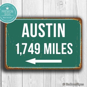 AUSTIN HIGHWAY SIGN, Custom Distance Sign, Austin Gift, Custom Highway Sign, Austin Sign, Texas Gift, Austin Souvenir, Austin Road Sign
