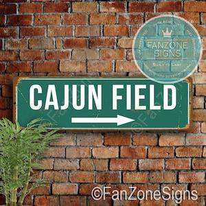 CAJUN FIELD Sign, Louisiana Lafayette Ragin Cajuns Souvenir, Vintage style Cajun Field Sign, Lafayette Ragin Cajuns Gifts, Cajun Field Signs