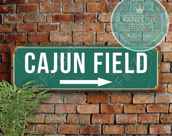 CAJUN FIELD Sign, Louisiana Lafayette Ragin Cajuns Souvenir, Vintage style Cajun Field Sign, Lafayette Ragin Cajuns Gifts, Cajun Field Signs