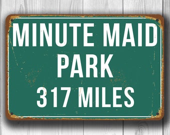 MINUTE MAID PARK Distance Sign, Minute Maid Park Stadium, Minute Maid Park Miles, Personalized Astros, Astros Gifts, Sign, Houston Astros