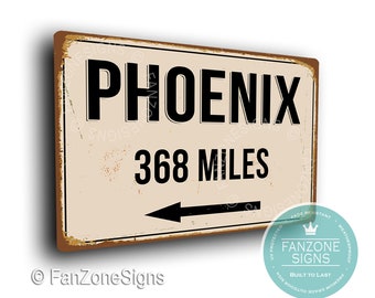 PERSONALIZED PHOENIX CITY Sign, Phoenix City Distance Sign, City of Phoenix Gift, Phoenix Gifts, Miles, Km, Phoenix Souvenir, Phoenix Signs