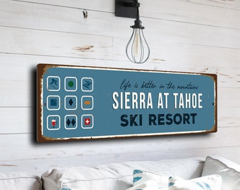 Sierra at Tahoe Sign, Ski Resort Signs, Vintage Style Ski Signs, Ski Decor, Ski Lodge Sign, Ski Signs, CMSUSSKI182