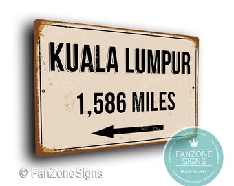 PERSONALIZED KUALA LUMPUR City Sign, Kuala Lumpur City Distance, Kuala Lumpur Gift, Kuala Lumpur Gifts, Miles, Km, Kuala Lumpur Souvenir