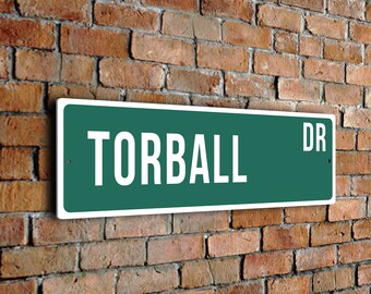 Torball Street Sign, Vintage Style Sports Signs, Sports Fan Gift, Sports Sign, FZSSS190124148