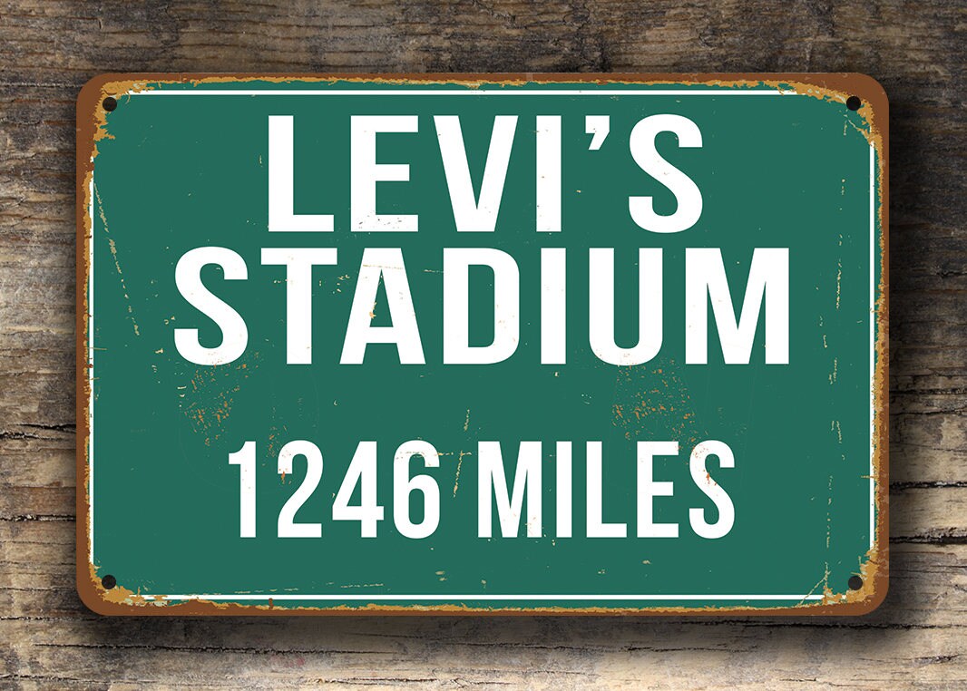 LEVI'S STADIUM MILES Sign Levi's Stadium Distance - Etsy