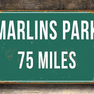 PERSONALIZED MARLINS PARK Distance Sign, Marlins Park Stadium, Marlins Park Miles, Personalized Marlins, Marlins Gifts, Sign, Miami Marlins
