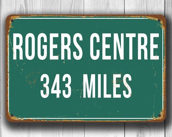 PERSONALIZED ROGERS CENTRE Distance Sign, Rogers Centre, Green Miles Sign, Toronto Blue Jays, Personalized Blue Jays Gifts, Blue Jays Sign,