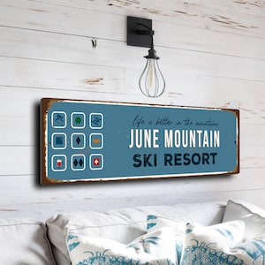 June Mountain  Sign, Ski Resort Signs, Vintage Style Ski Signs, Ski Decor, Ski Lodge Sign, Ski Signs, CMSUSSKI199
