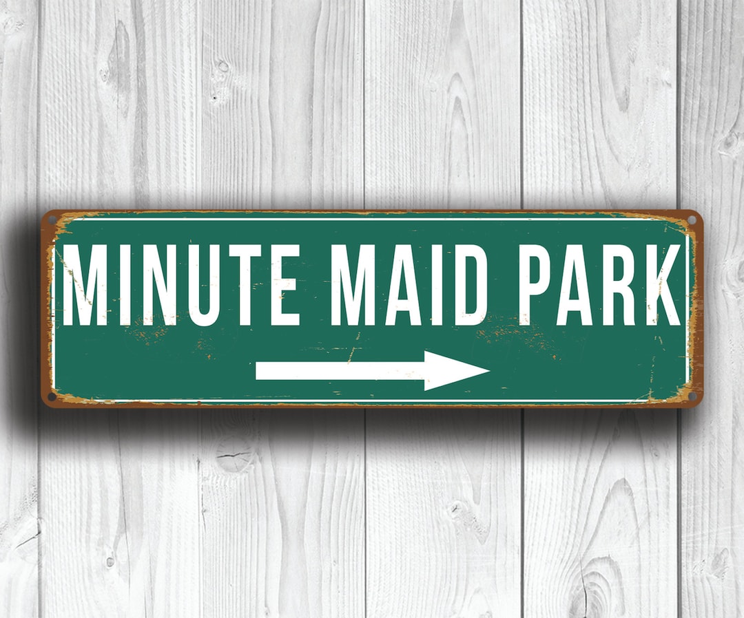 MINUTE MAID PARK Sign, Vintage Style Minute Maid Park Sign, Minute Maid