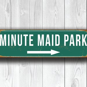 MINUTE MAID PARK Sign, Vintage style Minute Maid Park Sign, Minute Maid Park Signs, Home of the Houston Astros, Baseball Signs, Astros Gifts