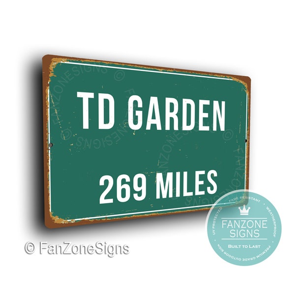 TD Garden Distance Sign, Miles Signs, Personalized TD Garden Sign, Home of the Boston Bruins, Ice Hockey Gifts, Boston Bruins, NHL Gifts