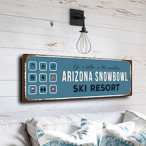 Arizona Snowbowl Sign, Ski Resort Signs, Vintage Style Ski Signs, Ski Decor, Ski Lodge Sign, Ski Signs, CMSUSSKI186
