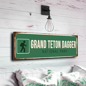 Grand Teton Dagger National Park Sign, Grand Teton Dagger Gift, Vintage Style Grand Teton Dagger Sign built to last, fade proof, CMSUSNP25