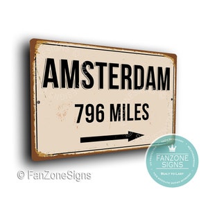 Personalized Amsterdam Netherlands Distance Sign, Custom Metal City Directional Plaque, Rustic Wall Art