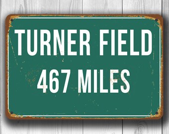 PERSONALIZED TURNER FIELD Distance Sign, Atlanta Braves Miles, Turner Field Miles Sign, Atlanta Braves Gift, Raiders, Atlanta Braves Decor