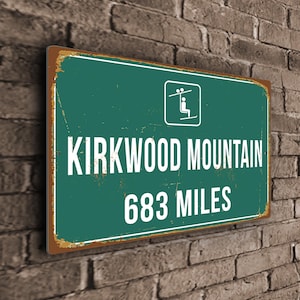 Panneau de distance Kirkwood Mountain, panneaux de miles, panneau personnalisé de Kirkwood Mountain, ski, cadeaux Kirkwood Mountain, cadeaux de station de ski, décoration de ski