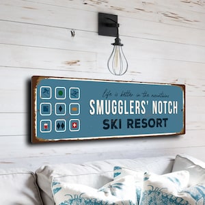Smugglers&#39; Notch Sign, Ski Resort Signs, Vintage Style Ski Signs, Ski Decor, Ski Lodge Sign, Ski Signs, CMSUSSKI146