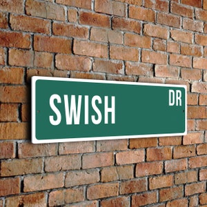 Swish Street Sign, Vintage Style Sports Signs, Sports Fan Gift, Sports Sign, FZSSS190124048 image 1
