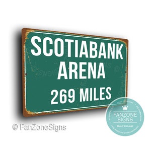 SCOTIAbank ARENA DISTANCE Schild, Miles Signs, personalisiertes Scotiabank Arena Schild, Heimat der Toronto Maple Leafs, Hockey, Toronto Maple Leaf