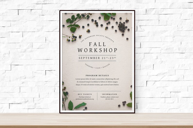 May include: A poster advertising a Fall Workshop with the text "The Handmade Society Presents Fall Workshop September 21st-23rd Vendors Food Bazaar Program Details Buy Tickets Information"