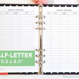 May include: A printable weight tracker for a half-letter size planner, measuring 5.5 x 8.5 inches. The tracker has columns for date, weight, gain or loss, and notes.