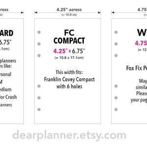 May include: Diagram showing three different sizes of planner inserts: Standard (3.75 inches by 6.75 inches), FC Compact (4.25 inches by 6.75 inches), and Wide (4.75 inches by 6.75 inches). The diagram includes measurements in both inches and centimeters.