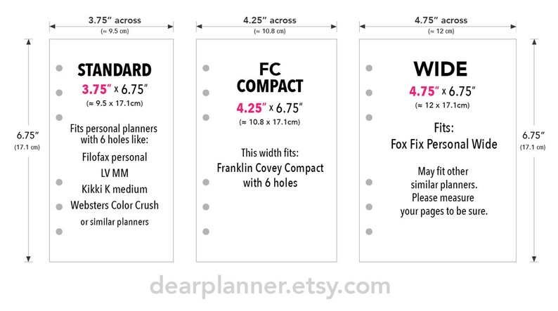 May include: Diagram showing three different sizes of planner inserts: Standard (3.75 inches by 6.75 inches), FC Compact (4.25 inches by 6.75 inches), and Wide (4.75 inches by 6.75 inches). The diagram includes measurements in both inches and centimeters.