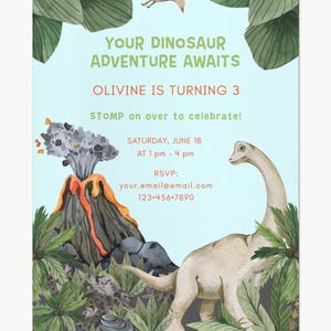 May include: A dinosaur-themed birthday invitation on a light blue background featuring a watercolor volcano, a long-necked dinosaur, and tropical foliage. Text reads: YOUR DINOSAUR ADVENTURE AWAITS, OLIVINE IS TURNING 3, STOMP on over to celebrate!, SATURDAY, JUNE 18, AT 1 pm - 4 pm, RSVP: your.email@email.com, 123-456-7890.