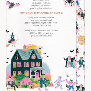 May include: A Halloween party invitation card featuring a dark house, a witch on a broom, and various monsters. The text reads: Once upon a time on Halloween Night Mayhem and Mischief were practice to fright... BUT WE'RE JUST GOING TO PARTY!