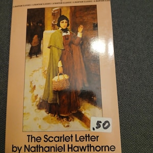 The Scarlet Letter by Nathaniel Hawthorne, A Bantam Classic Edition, November, 1986, Vintage