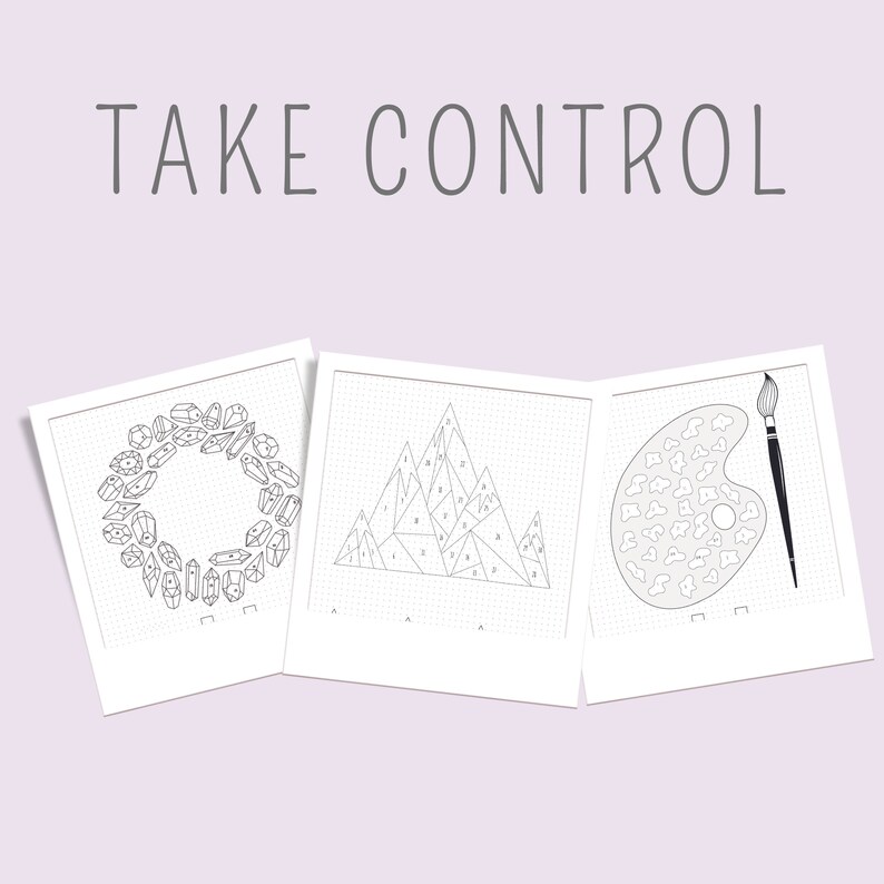 K&ouml;nnte beinhalten: Drei schwarz-wei&szlig;e druckbare Malvorlagen mit dem Text "TAKE CONTROL" oben. Die erste Seite zeigt einen Kreis aus Kristallen, die zweite Seite zeigt eine Bergkette und die dritte Seite zeigt eine Farbpalette und einen Pinsel.