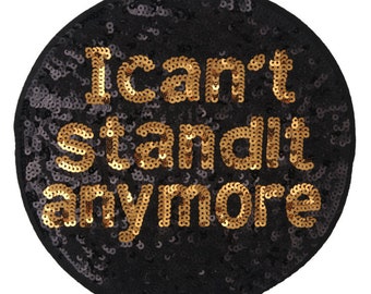 I can't stand it anymore Sequined Iron on Applique Patch,Sequins Letter Patch Supplies for Coat,T-Shirt,Costume Decorative Appliques Patches