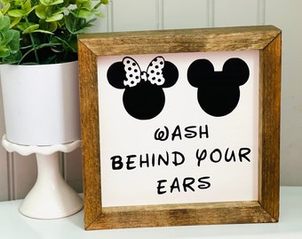 Wash Behind Your Ears Sign|Mickey and  Minnie Bathroom Sign| Disney Inspired Bathroom| Disney Lovers Decor