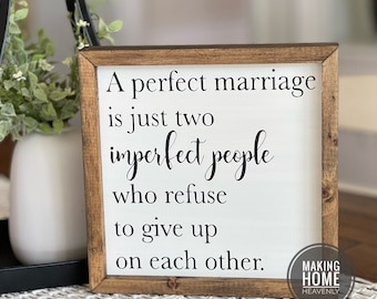 A perfect marriage wooden sign. Marriage definition sign. Wedding Anniversary Gift. Bridal Shower gift. Wedding gift.
