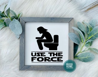 Use the Force| Star Wars Bathroom Sign| Darth Vader| Disney Farmhouse Bathroom | Disney Inspired Bathroom| Mickie and Minnie Bathroom