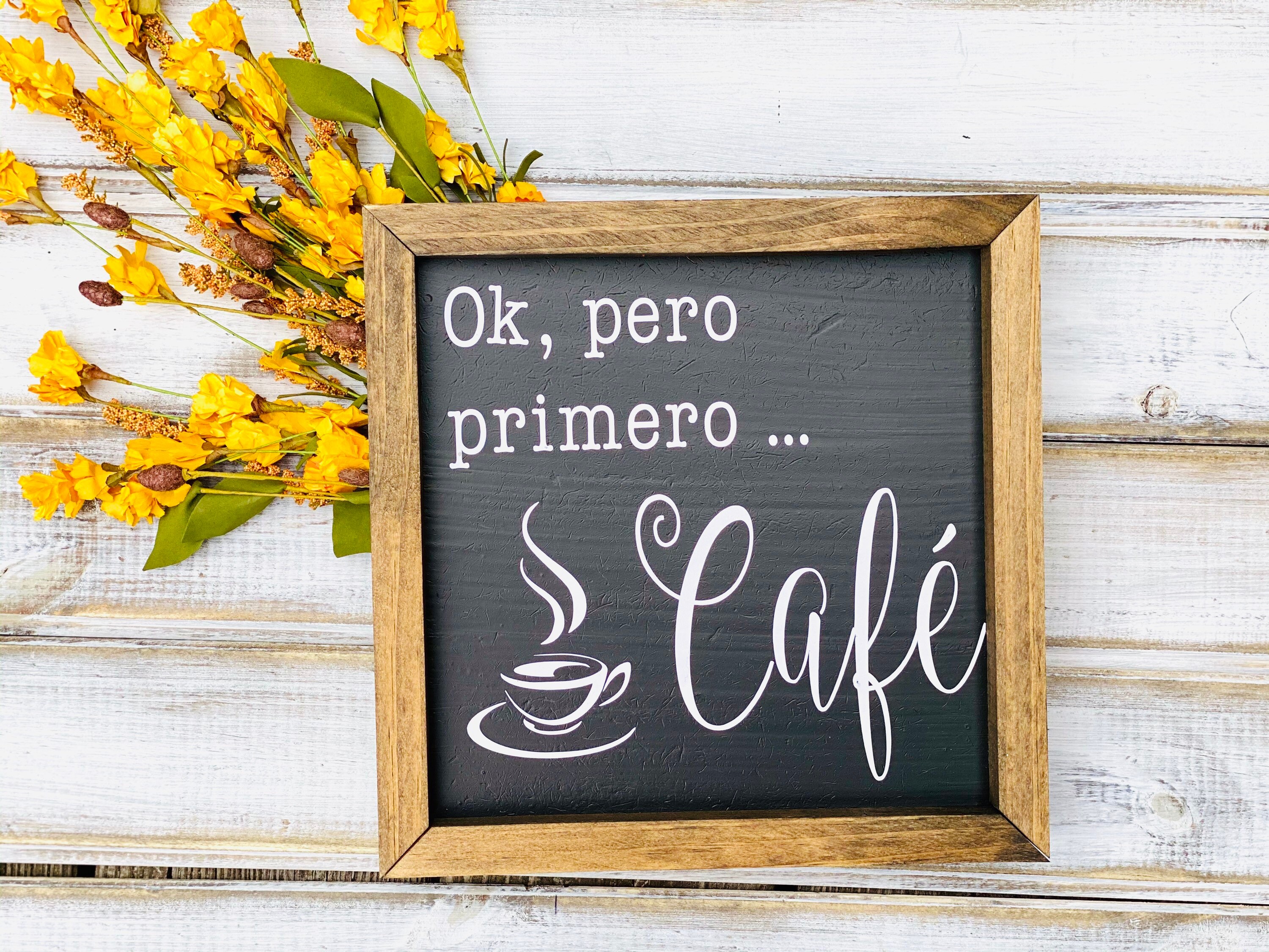 Spanish Home Decor Home Decor in Spanish Ok Pero Primero Etsy
