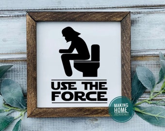 Use the Force| Star Wars Bathroom Sign| Darth Vader| Disney Farmhouse Bathroom | Disney Inspired Bathroom| Mickie and Minnie Bathroom