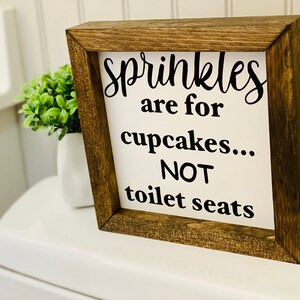 Sprinkles Are for Cupcakes Not Toilet Seats Sign Bathroom - Etsy