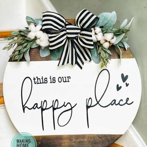 This is Our Happy Place Happy Place Door Hanger Happy Place Etsy