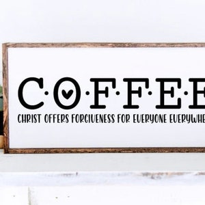 COFEEE|Church Wall Sign| Church Coffee Area| Coffee Room| Christ Offers Forgiveness For Everyone|Coffee Area Sign| Social Área |