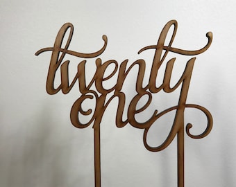 Twenty One Acrylic or timber cake topper for 21st Birthday celebrations - number in script topper.