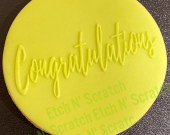 Congratulations Cookie De Embosser, Acrylic Fondant Stamp, celebration #035