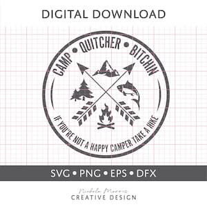 Welcome to Camp Quitcherbitchin | camping Clip art | Camping SVG | Camp SVG | Camping clip art | Trailer | Camp Qoute | Camping Signs |