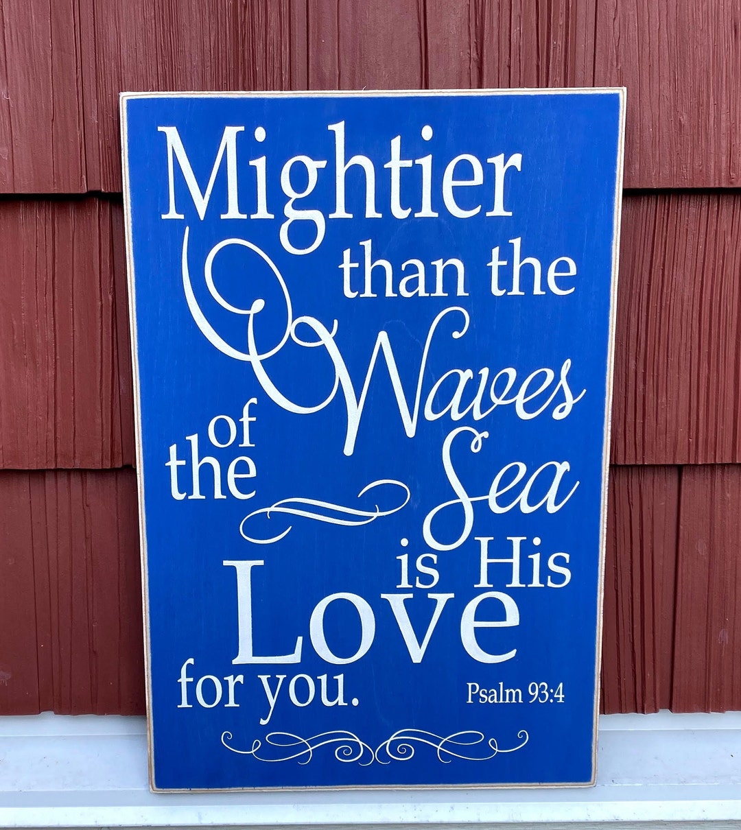 Custom Wood Sign - Mightier Than the Waves of the Sea - Psalm 93:4 - Etsy