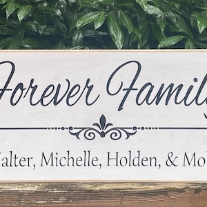 Forever Family, Family Sign, Farmhouse Family Sign, Personalized Wood Sign, Rustic Family Sign, Housewarming Gift, Anniversary Gift
