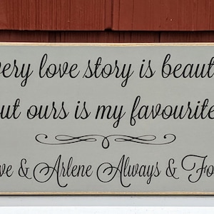 Every Love Story Is Beautiful But Ours Is My Favorite, Rustic Sign, Family Sign, Custom Family Sign, 5th Year Anniversary, Anniversary Gift