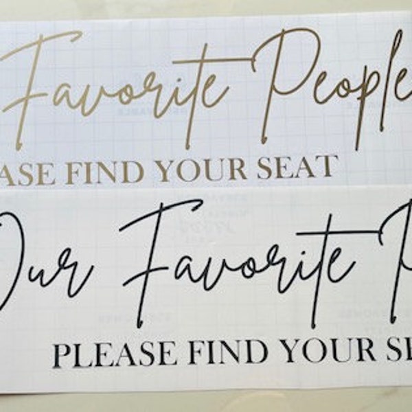 Find Your Seat Decal, Our Favorite People Decal, Our Favorite People Sticker, Our Favorite People Template, Seating Chart