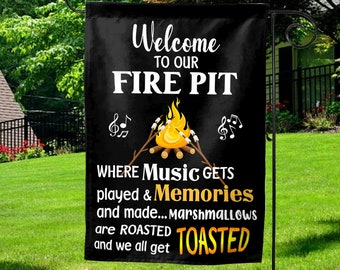 Personalized Garden Flag, Firepit Flag, Campfire Flag, Fire pit Flag, FirePit Welcome Sign, Welcome to our Firepit, Fire Pit KBRU49