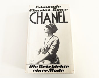 CHANEL – Die Geschichte einer Mode  - Biographie en langue allemande