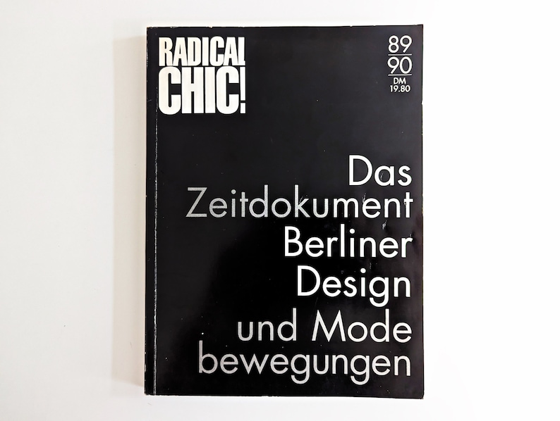 RADICAL CHIC Berlin Design und Fashion Movement in 89/90er. 80s Avantgarde in German Langugage image 1